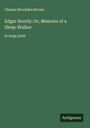 Charles Brockden Brown: Edgar Huntly; Or, Memoirs of a Sleep-Walker, Buch