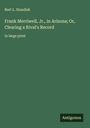 Burt L. Standish: Frank Merriwell, Jr., in Arizona; Or, Clearing a Rival's Record, Buch