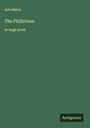 Arlo Bates: The Philistines, Buch