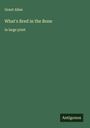 Grant Allen: What's Bred in the Bone, Buch