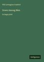 Will Levington Comfort: Down Among Men, Buch