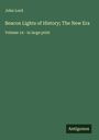 John Lord: Beacon Lights of History; The New Era, Buch