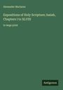 Alexander Maclaren: Expositions of Holy Scripture; Isaiah, Chapters I to XLVIII, Buch