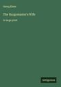 Georg Ebers: The Burgomaster's Wife, Buch