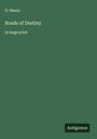 O. Henry: Roads of Destiny, Buch