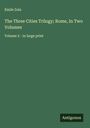 Émile Zola: The Three Cities Trilogy; Rome, In Two Volumes, Buch