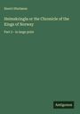 Snorri Sturlason: Heimskringla or the Chronicle of the Kings of Norway, Buch