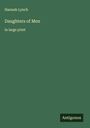 Hannah Lynch: Daughters of Men, Buch