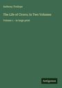 Anthony Trollope: The Life of Cicero; In Two Volumes, Buch