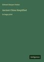 Edward Harper Parker: Ancient China Simplified, Buch