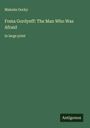Maksim Gorky: Foma Gordyeff: The Man Who Was Afraid, Buch