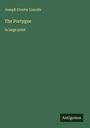 Joseph Crosby Lincoln: The Portygee, Buch
