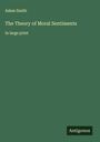 Adam Smith: The Theory of Moral Sentiments, Buch