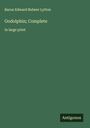 Baron Edward Bulwer Lytton: Godolphin; Complete, Buch