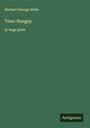 H. G. Wells: Tono-Bungay, Buch
