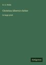 H. G. Wells: Christina Alberta's father, Buch