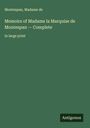 Montespan: Memoirs of Madame la Marquise de Montespan - Complete, Buch