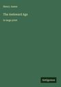 Henry James: The Awkward Age, Buch