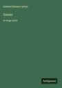 Edward Bulwer Lytton: Zanoni, Buch