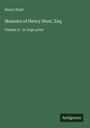 Henry Hunt: Memoirs of Henry Hunt, Esq., Buch