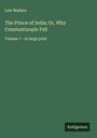 Lew Wallace: The Prince of India; Or, Why Constantinople Fell, Buch