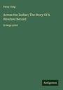 Percy Greg: Across the Zodiac; The Story Of A Wrecked Record, Buch