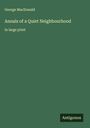 George Macdonald: Annals of a Quiet Neighbourhood, Buch