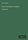Oliphant: A Poor Gentleman; Complete, Buch