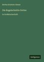 Bertha Eckstein-Diener: Die Kegelschnitte Gottes, Buch
