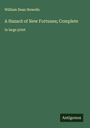 William Dean Howells: A Hazard of New Fortunes; Complete, Buch
