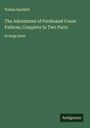 Tobias Smollett: The Adventures of Ferdinand Count Fathom; Complete In Two Parts, Buch