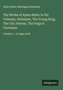 Aphra Behn: The Works of Aphra Behn; In Six Volumes, Abdelazer, The Young King, The City Heiress, The Feign'd Curtezans, Buch