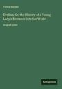 Fanny Burney: Evelina; Or, the History of a Young Lady's Entrance into the World, Buch
