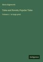 Maria Edgeworth: Tales and Novels; Popular Tales, Buch