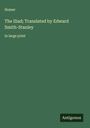 Homer: The Iliad; Translated by Edward Smith-Stanley, Buch