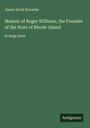 James Davis Knowles: Memoir of Roger Williams, the Founder of the State of Rhode-Island, Buch