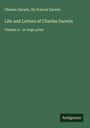 Charles Darwin: Life and Letters of Charles Darwin, Buch