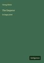 Georg Ebers: The Emperor, Buch
