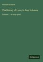 William Richards: The History of Lynn; In Two Volumes, Buch