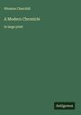 Winston Churchill: A Modern Chronicle, Buch