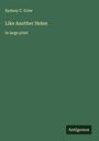 Sydney C. Grier: Like Another Helen, Buch