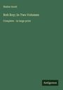 Walter Scott: Rob Roy; In Two Volumes, Buch