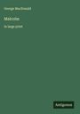 George Macdonald: Malcolm, Buch