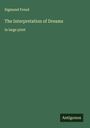 Sigmund Freud: The Interpretation of Dreams, Buch