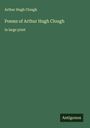 Arthur Hugh Clough: Poems of Arthur Hugh Clough, Buch