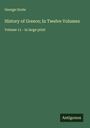 George Grote: History of Greece; In Twelve Volumes, Buch