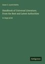 Anne C. Lynch Botta: Handbook of Universal Literature; From the Best and Latest Authorities, Buch