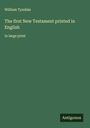 William Tyndale: The first New Testament printed in English, Buch