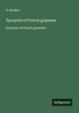 A. Roulier: Synopsis of French grammar, Buch