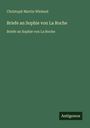 Christoph Martin Wieland: Briefe an Sophie von La Roche, Buch